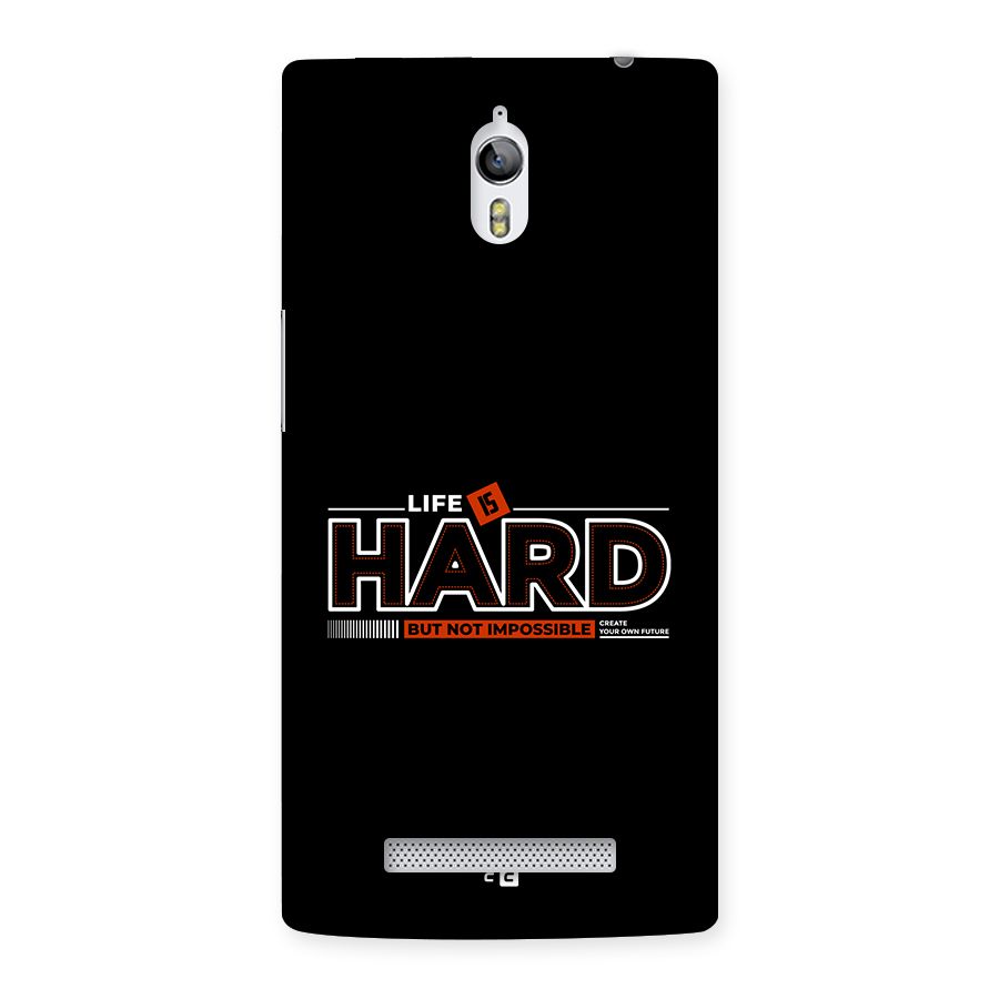 Life Is Hard Back Case for Oppo Find 7