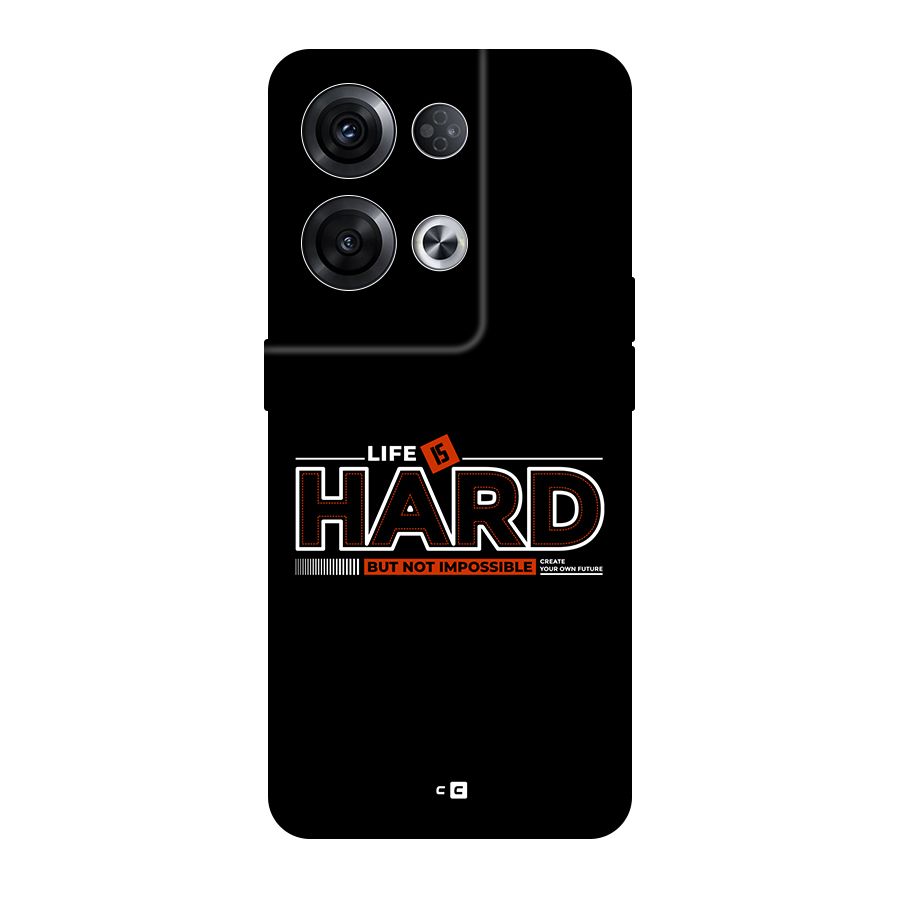 Life Is Hard Back Case for Oppo Reno8 Pro 5G