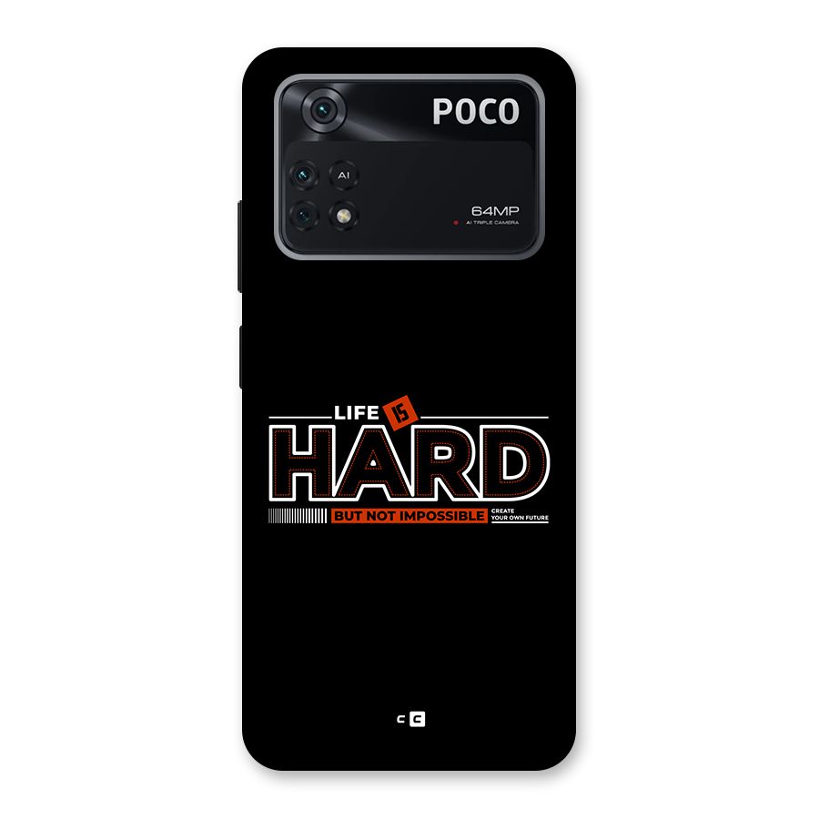 Life Is Hard Back Case for Poco M4 Pro 4G