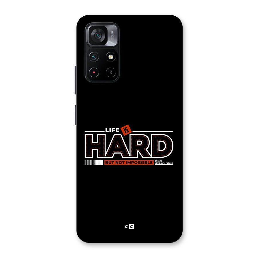 Life Is Hard Back Case for Poco M4 Pro 5G