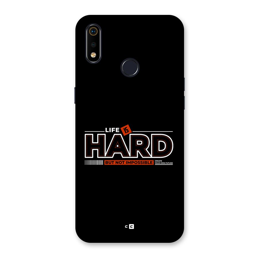 Life Is Hard Back Case for Realme 3i