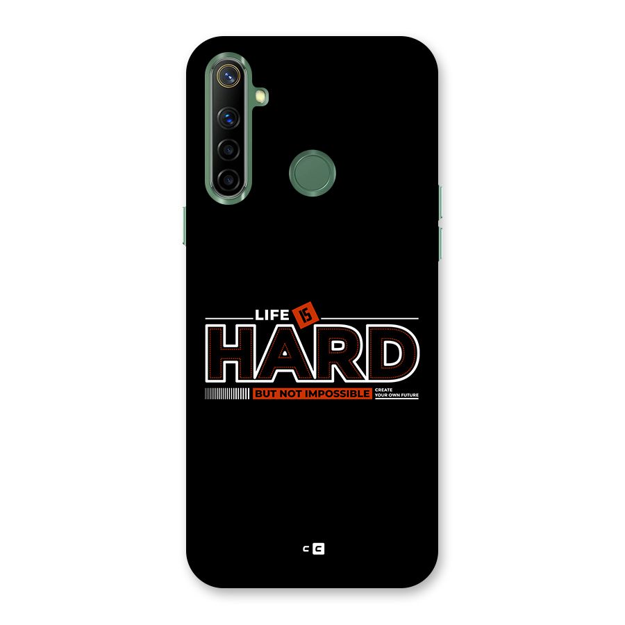 Life Is Hard Back Case for Realme Narzo 10
