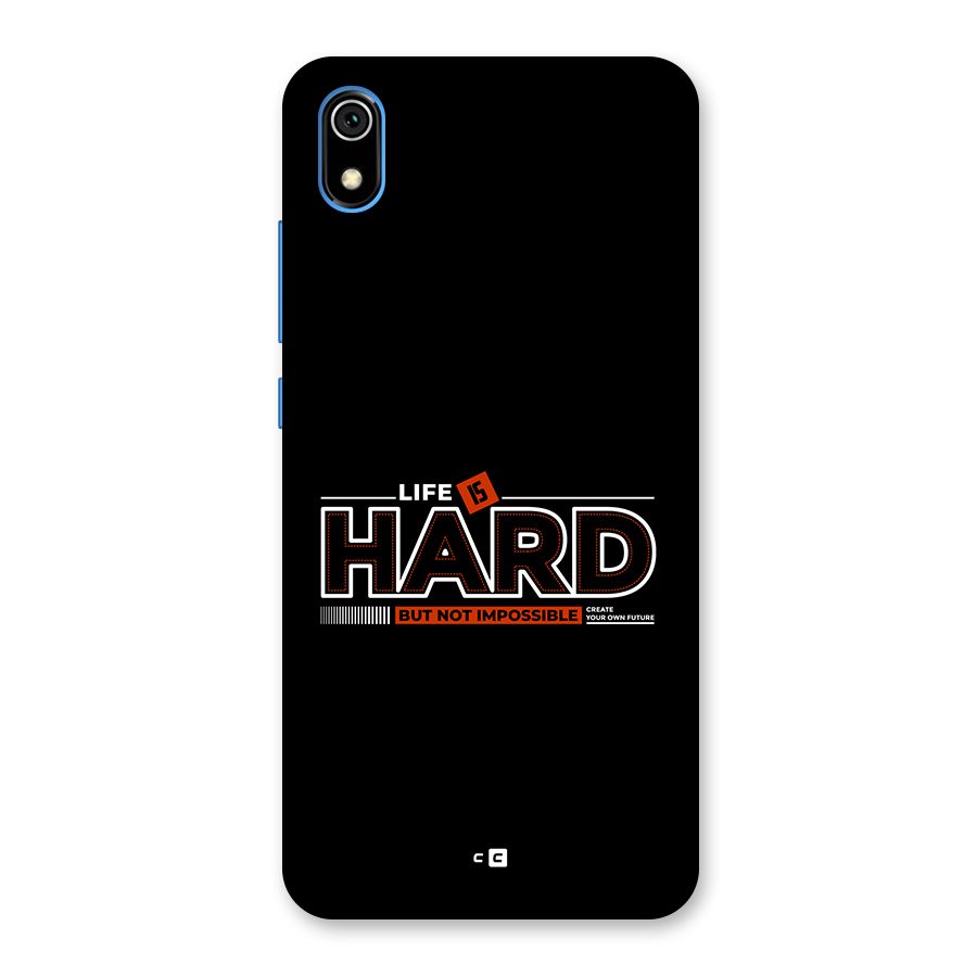 Life Is Hard Back Case for Redmi 7A