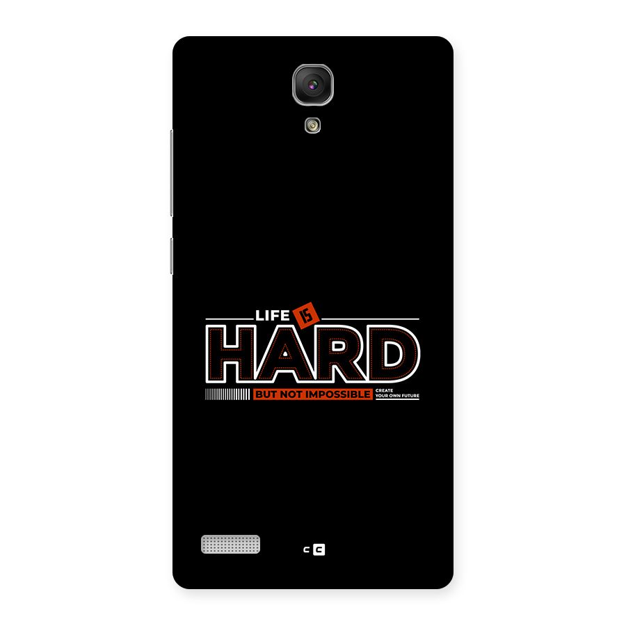 Life Is Hard Back Case for Redmi Note