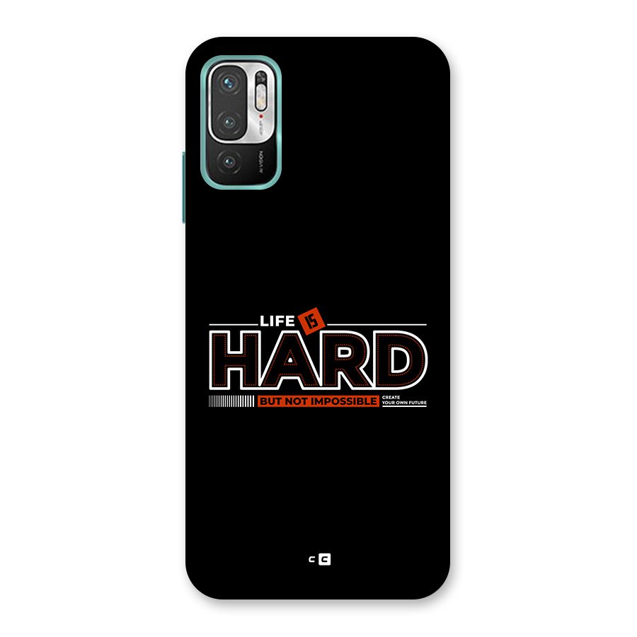 Life Is Hard Back Case for Redmi Note 10T 5G