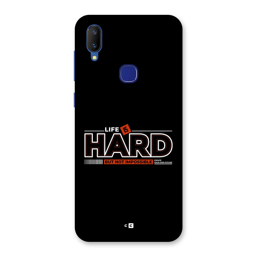 Life Is Hard Back Case for Vivo V11