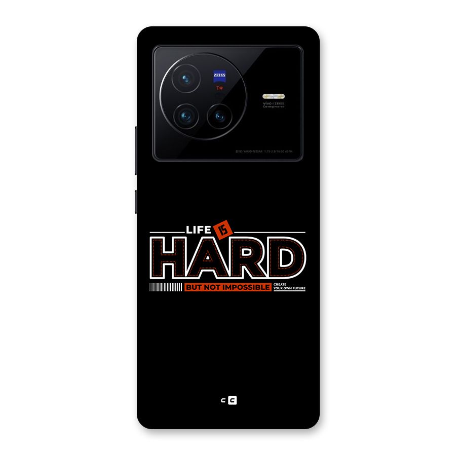 Life Is Hard Back Case for Vivo X80