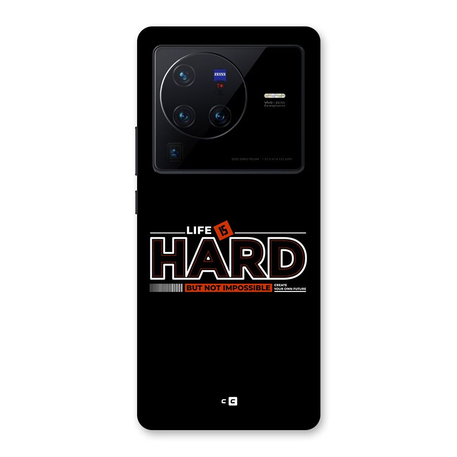 Life Is Hard Back Case for Vivo X80 Pro