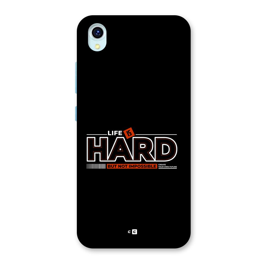 Life Is Hard Back Case for Vivo Y1s