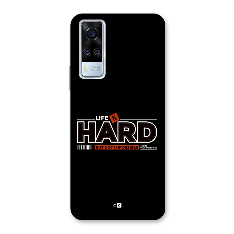 Life Is Hard Back Case for Vivo Y31