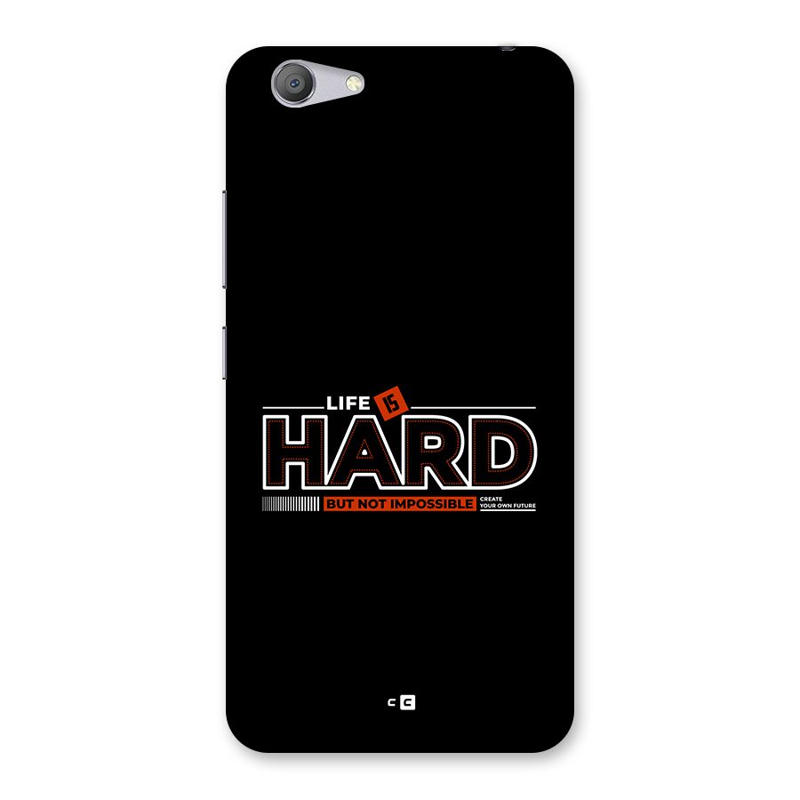 Life Is Hard Back Case for Vivo Y53