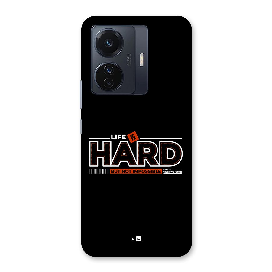 Life Is Hard Back Case for Vivo iQOO Z6 Pro