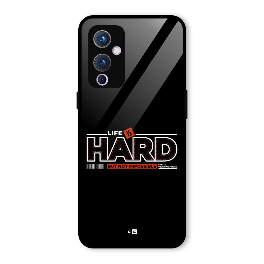 Life Is Hard Glass Back Case for OnePlus 9