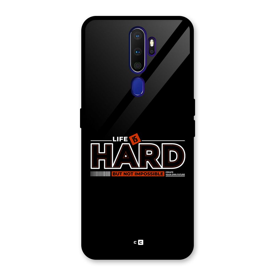 Life Is Hard Glass Back Case for Oppo A9 (2020)
