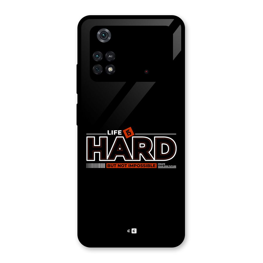 Life Is Hard Glass Back Case for Poco M4 Pro 4G