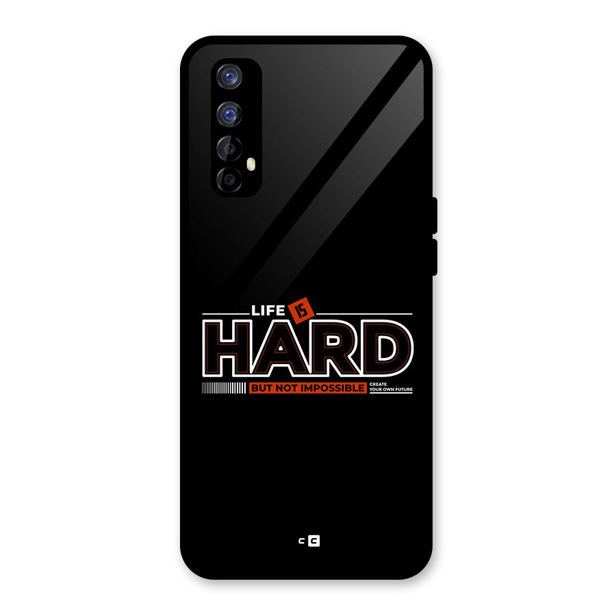 Life Is Hard Glass Back Case for Realme 7