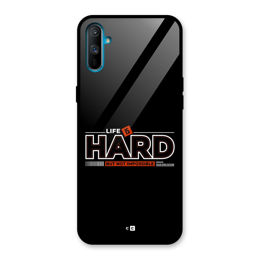Life Is Hard Glass Back Case for Realme C3
