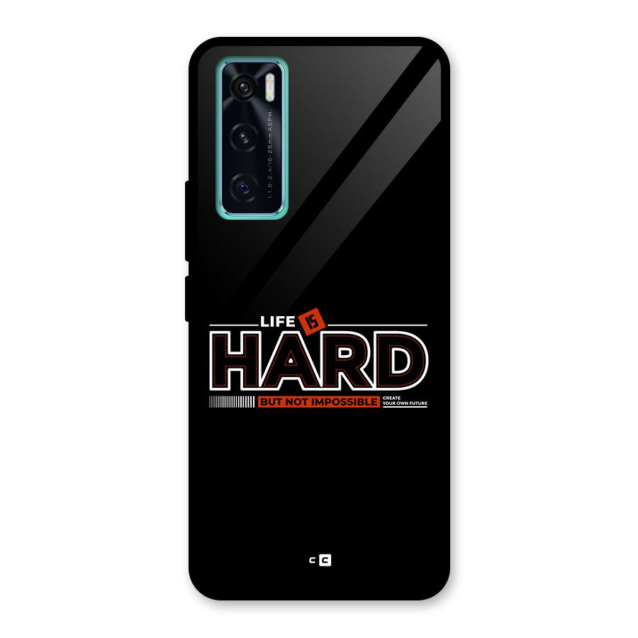 Life Is Hard Glass Back Case for Vivo V20 SE