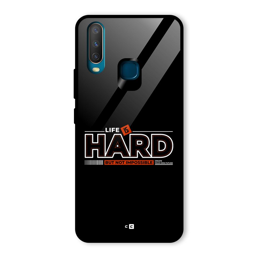 Life Is Hard Glass Back Case for Vivo Y12