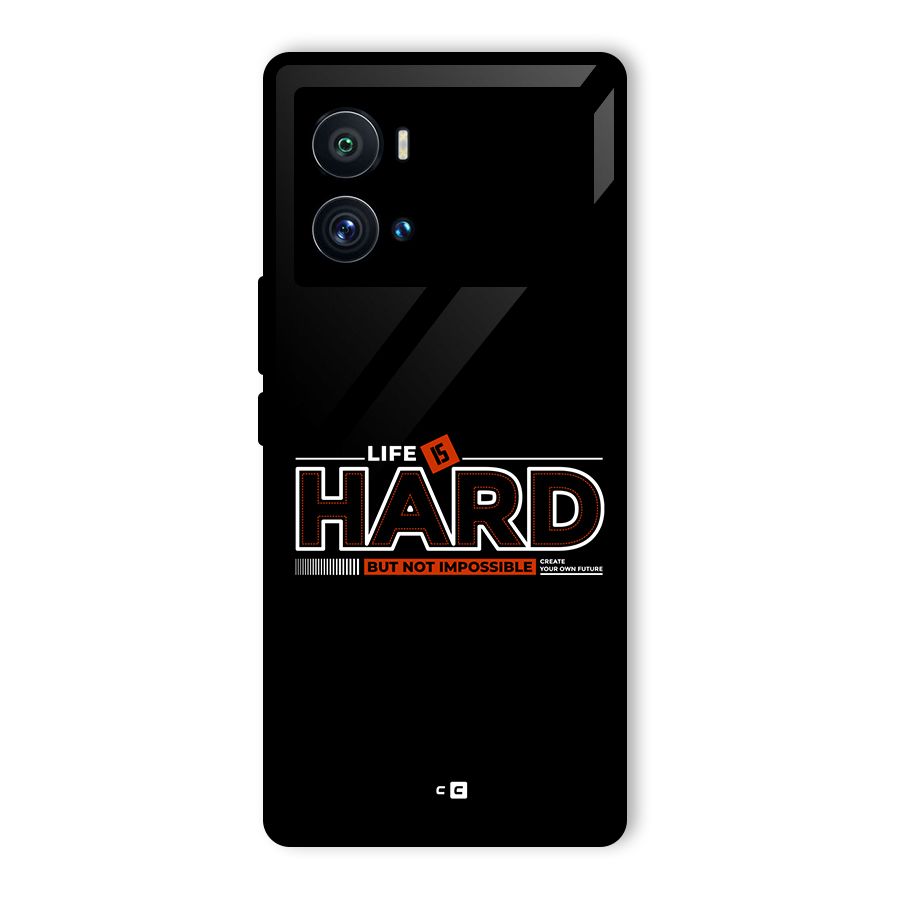 Life Is Hard Glass Back Case for Vivo iQOO 9 Pro