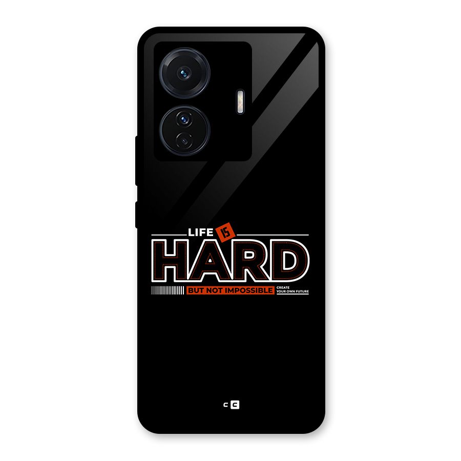 Life Is Hard Glass Back Case for Vivo iQOO Z6 Pro