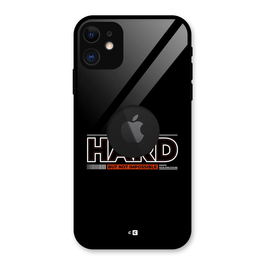 Life Is Hard Glass Back Case for iPhone 11 Logo Cut