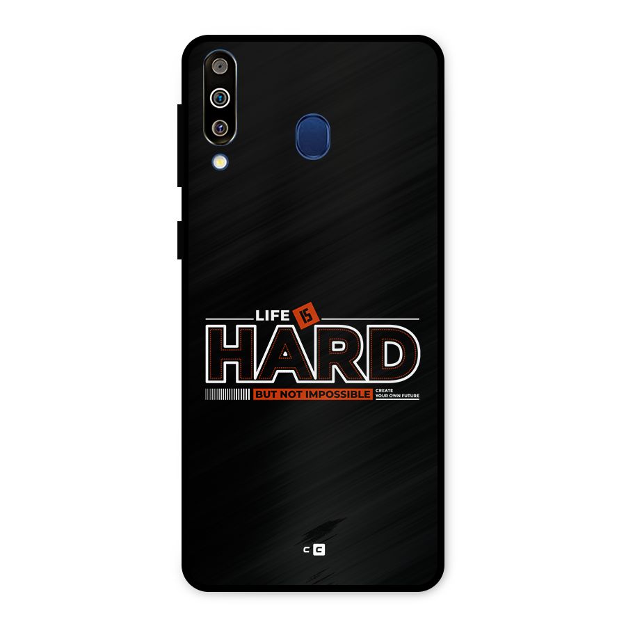 Life Is Hard Metal Back Case for Galaxy M30