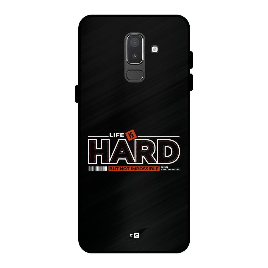 Life Is Hard Metal Back Case for Galaxy On8 (2018)