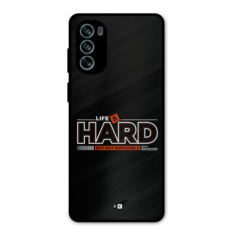 Life Is Hard Metal Back Case for Moto G62