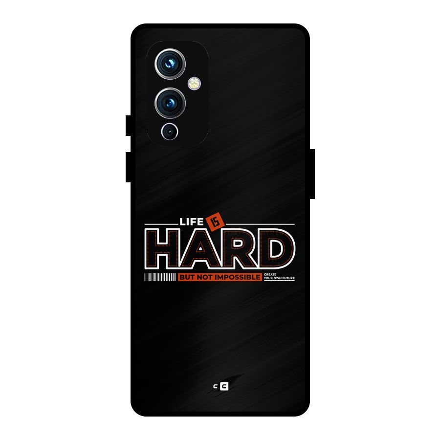 Life Is Hard Metal Back Case for OnePlus 9