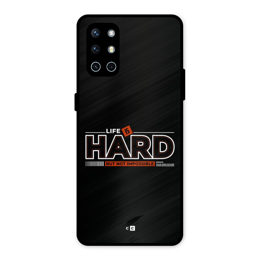 Life Is Hard Metal Back Case for OnePlus 9R