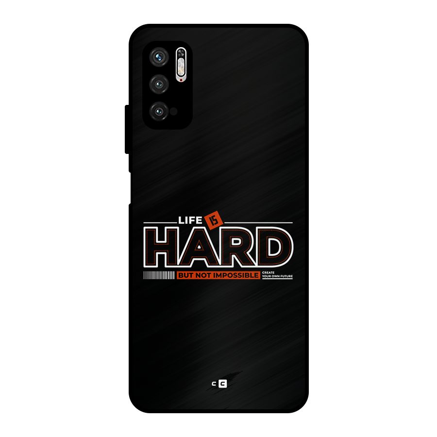 Life Is Hard Metal Back Case for Poco M3 Pro 5G