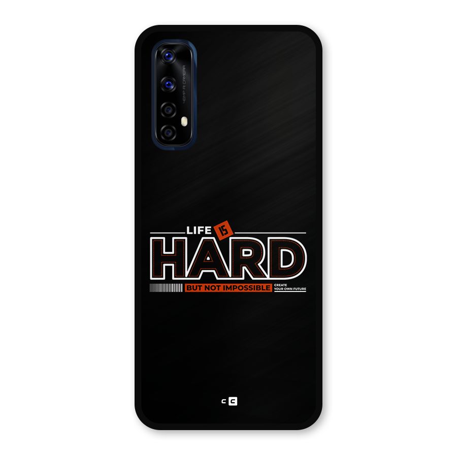 Life Is Hard Metal Back Case for Realme Narzo 20 Pro