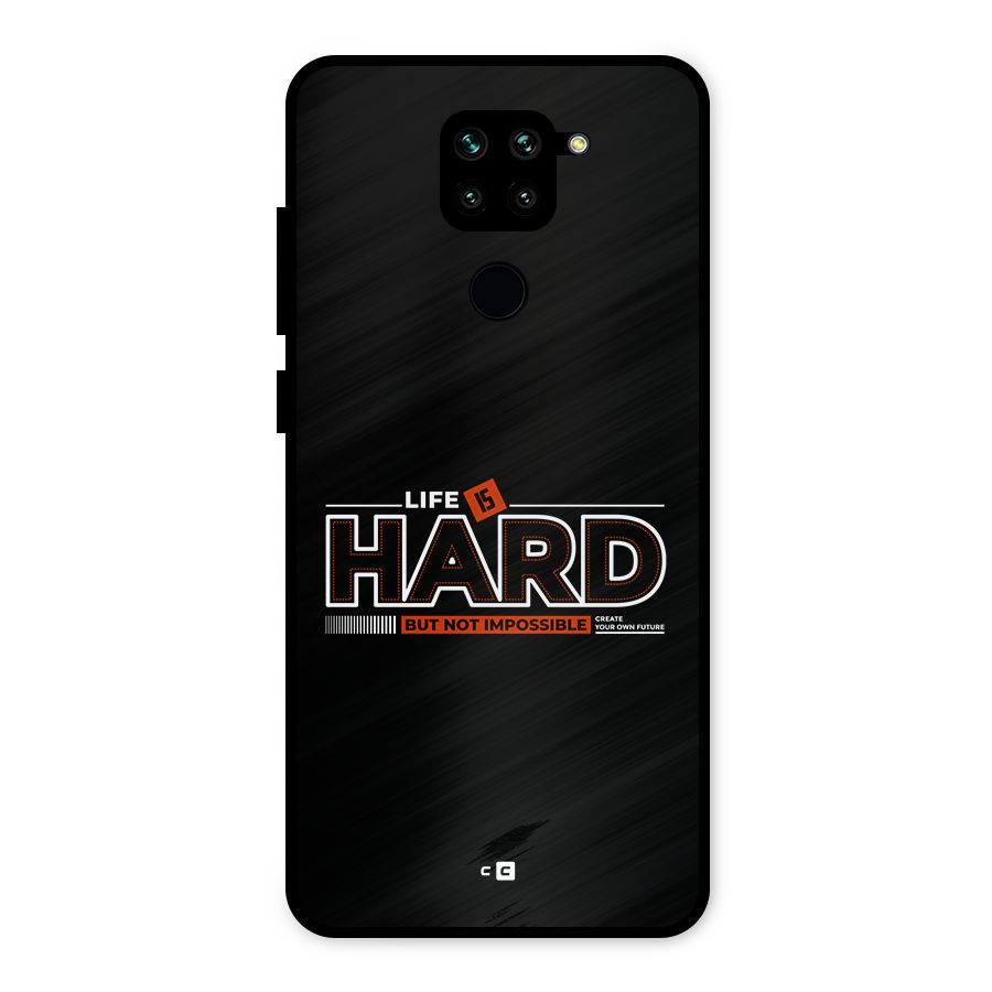 Life Is Hard Metal Back Case for Redmi Note 9
