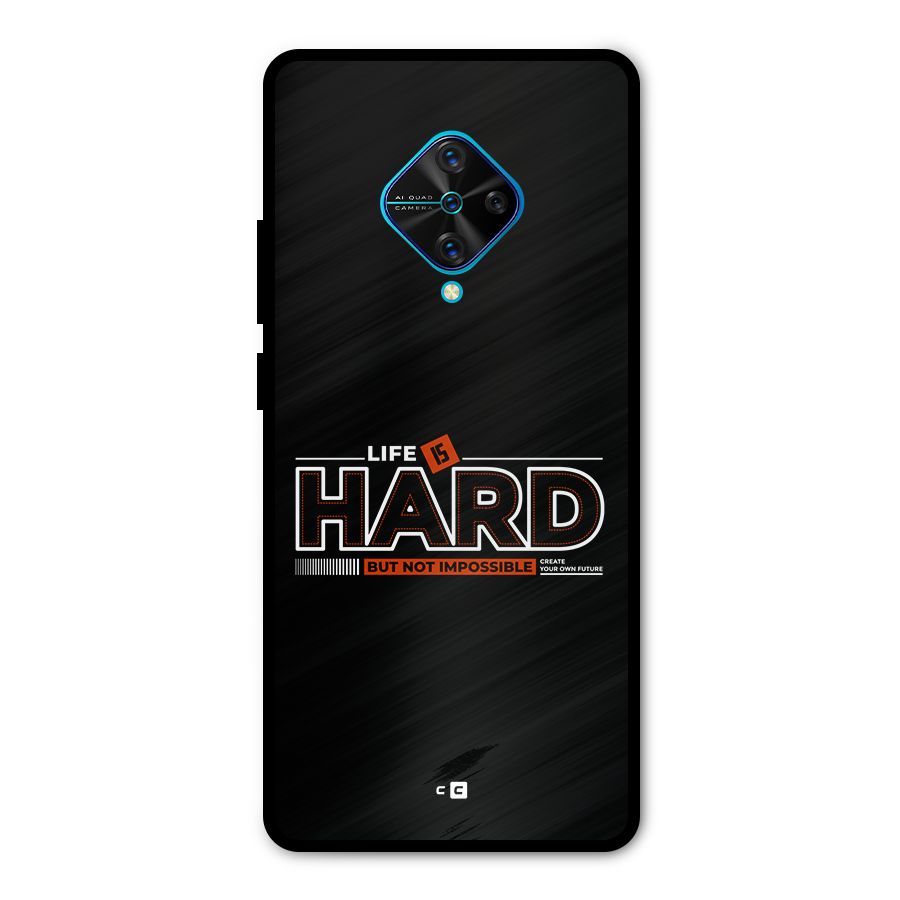 Life Is Hard Metal Back Case for Vivo S1 Pro