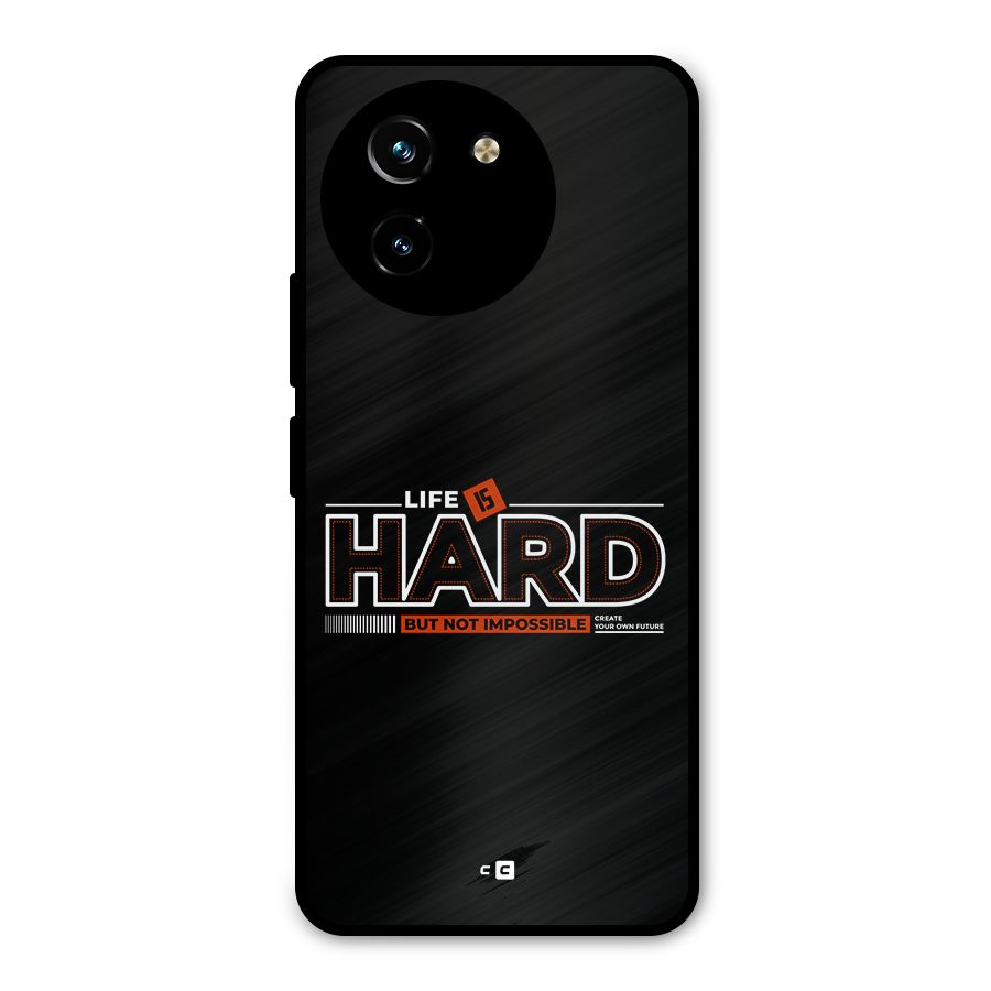 Life Is Hard Metal Back Case for Vivo T3x
