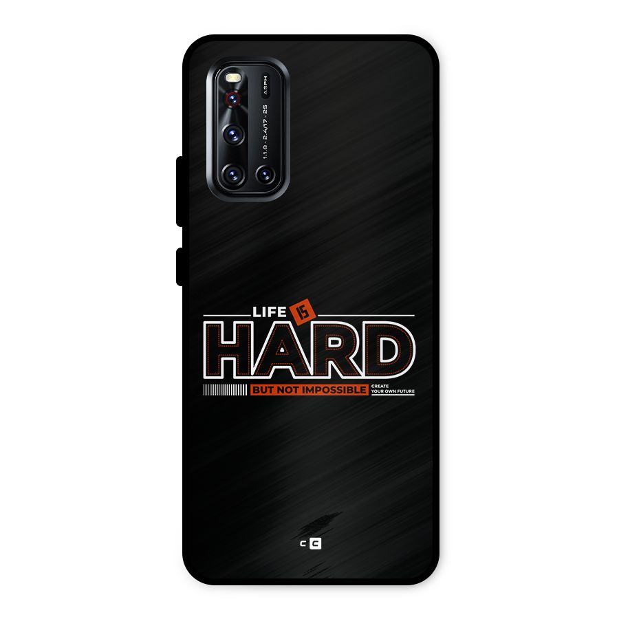 Life Is Hard Metal Back Case for Vivo V19