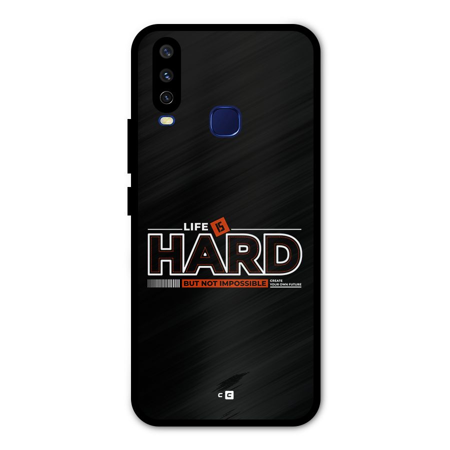 Life Is Hard Metal Back Case for Vivo Y12