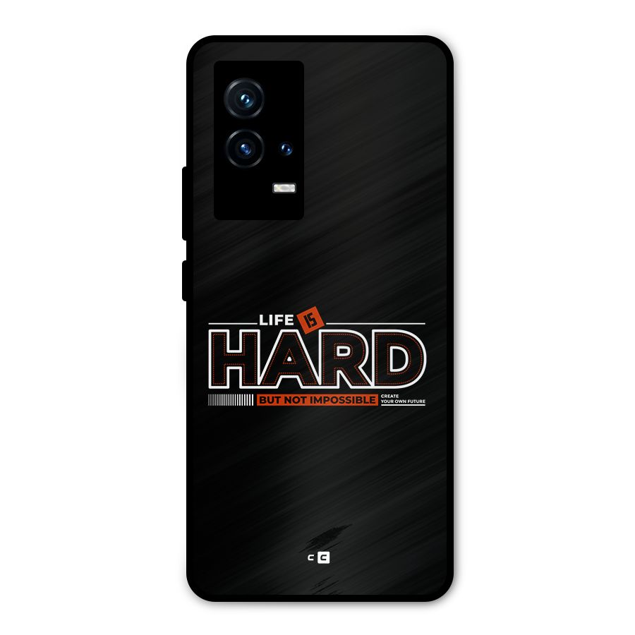 Life Is Hard Metal Back Case for iQOO 9 5G