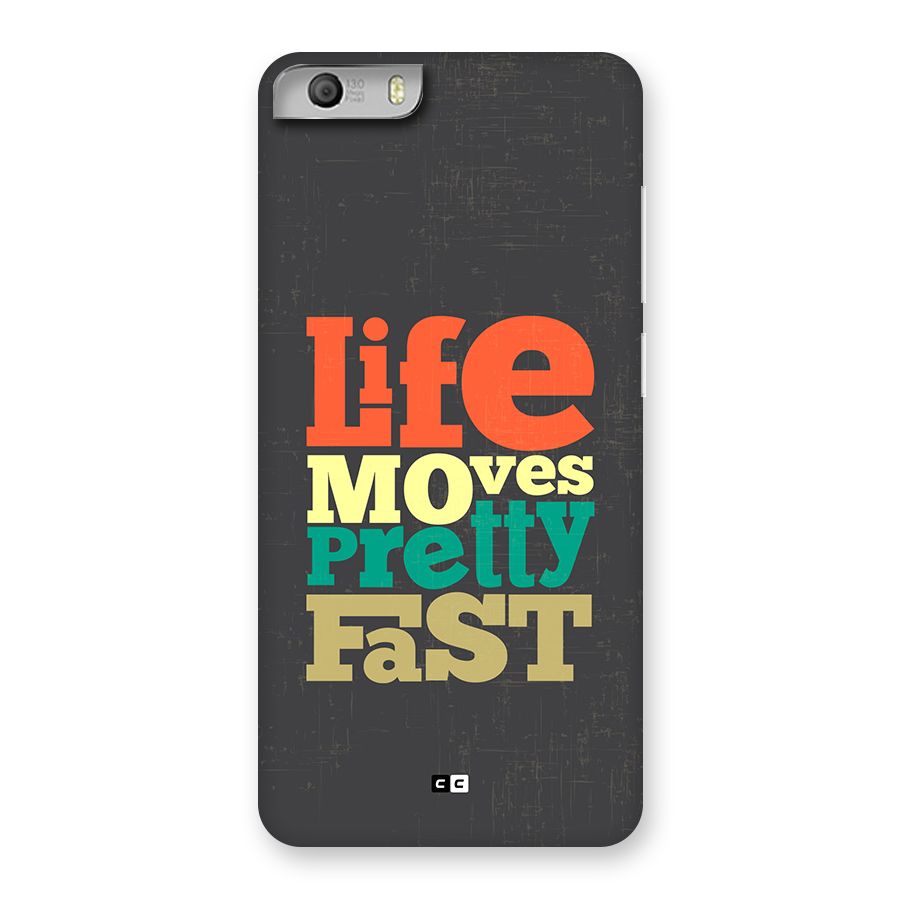 Life Moves Fast Back Case for Canvas Knight 2