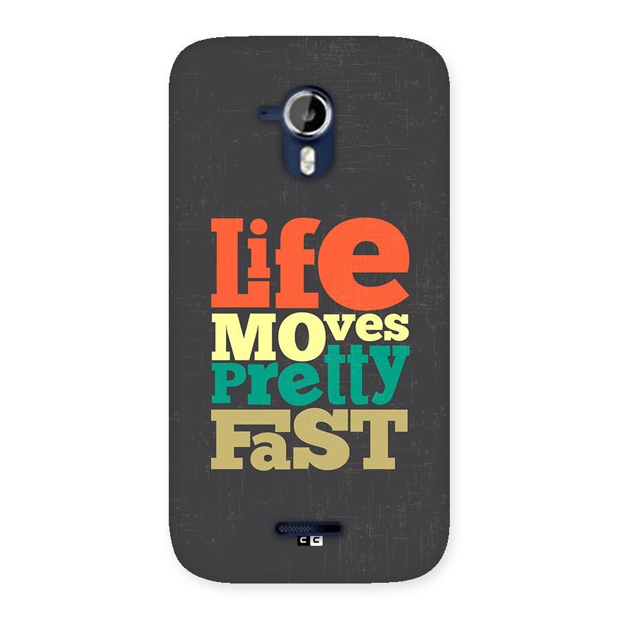 Life Moves Fast Back Case for Canvas Magnus A117