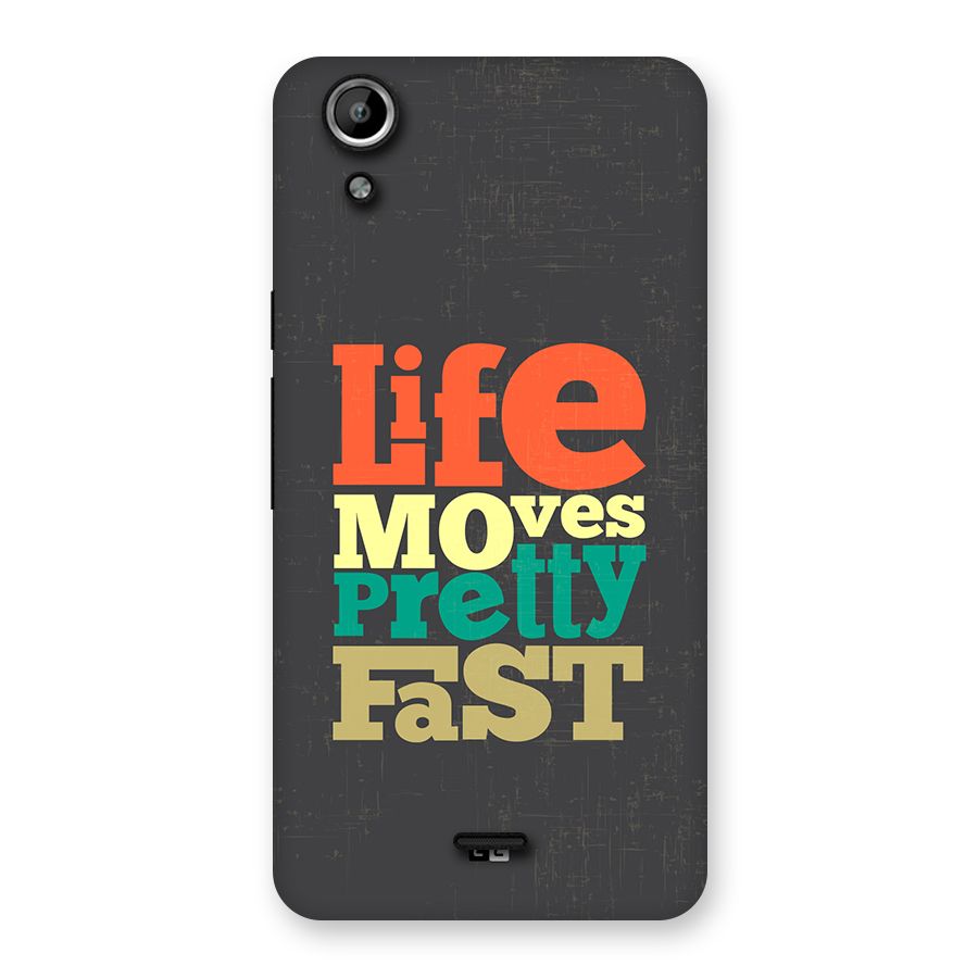 Life Moves Fast Back Case for Canvas Selfie Lens Q345
