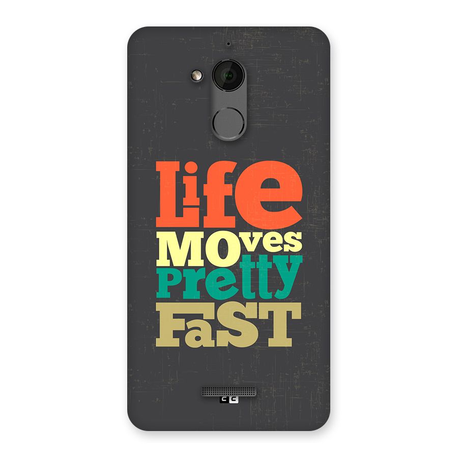 Life Moves Fast Back Case for Coolpad Note 5