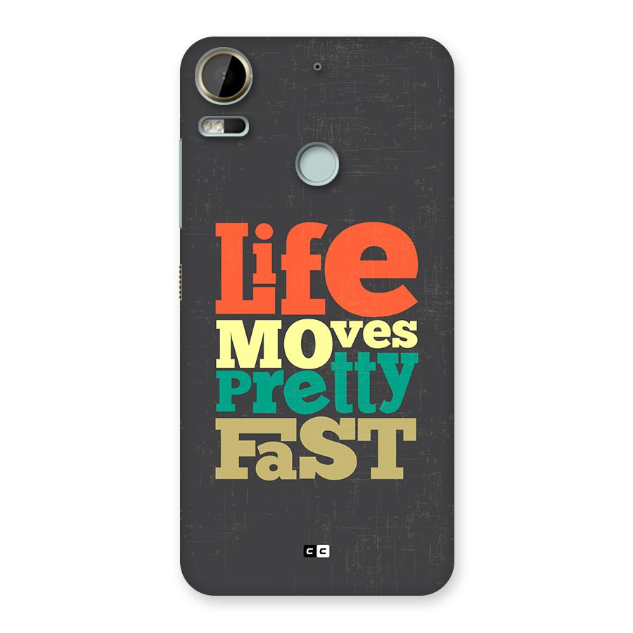 Life Moves Fast Back Case for Desire 10 Pro