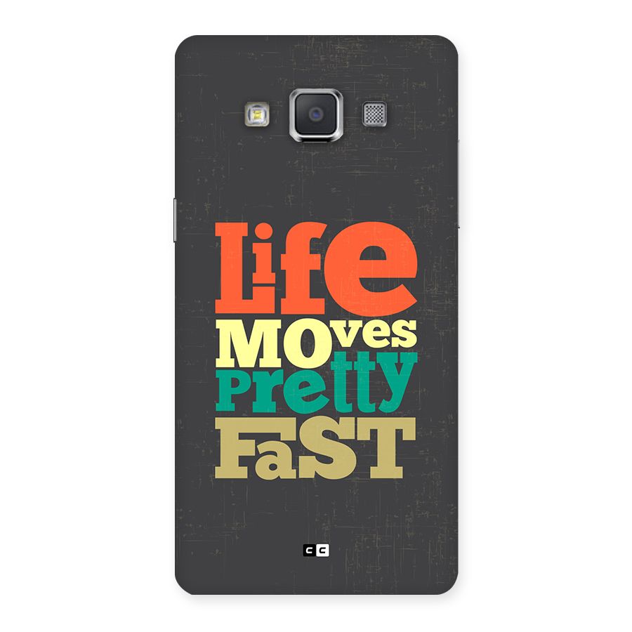 Life Moves Fast Back Case for Galaxy Grand Max