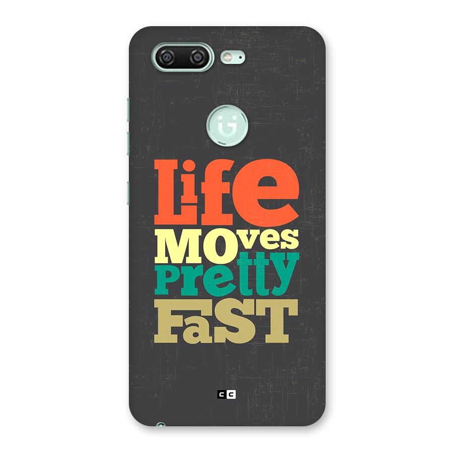Life Moves Fast Back Case for Gionee S10