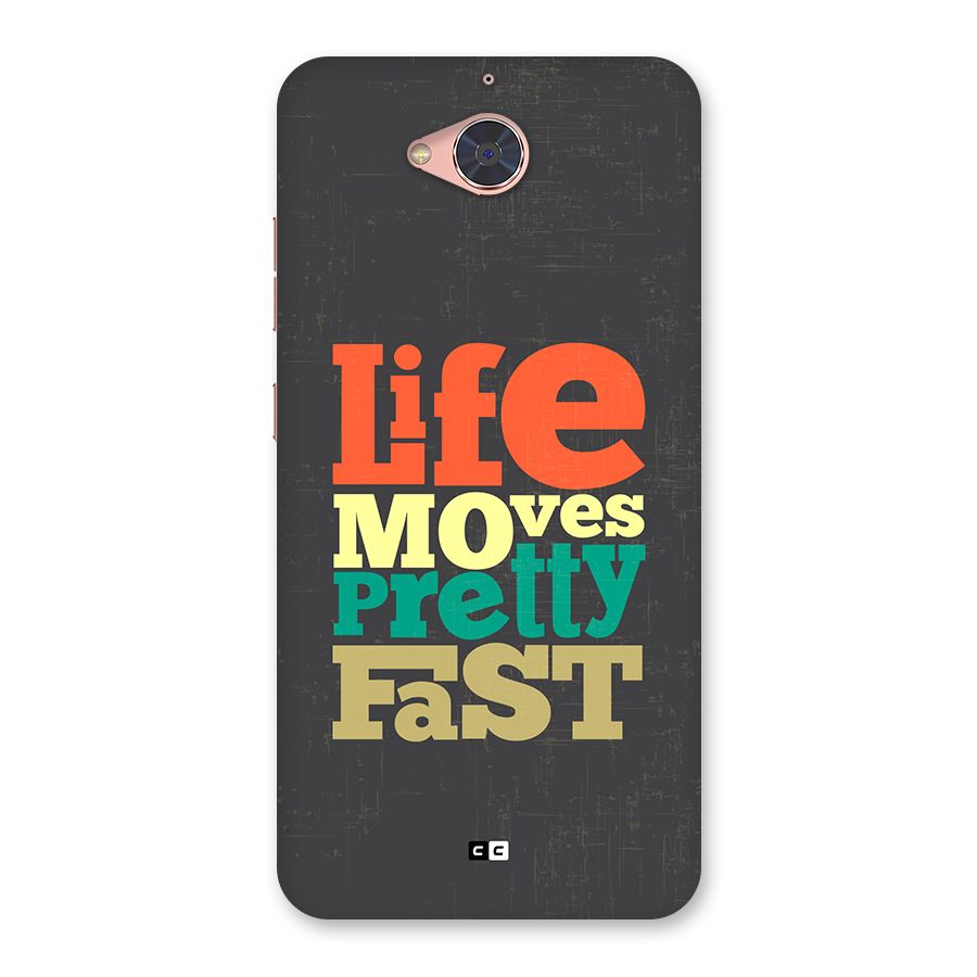 Life Moves Fast Back Case for Gionee S6 Pro