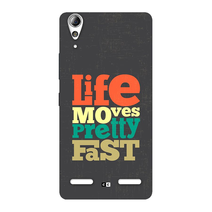 Life Moves Fast Back Case for Lenovo A6000 Plus