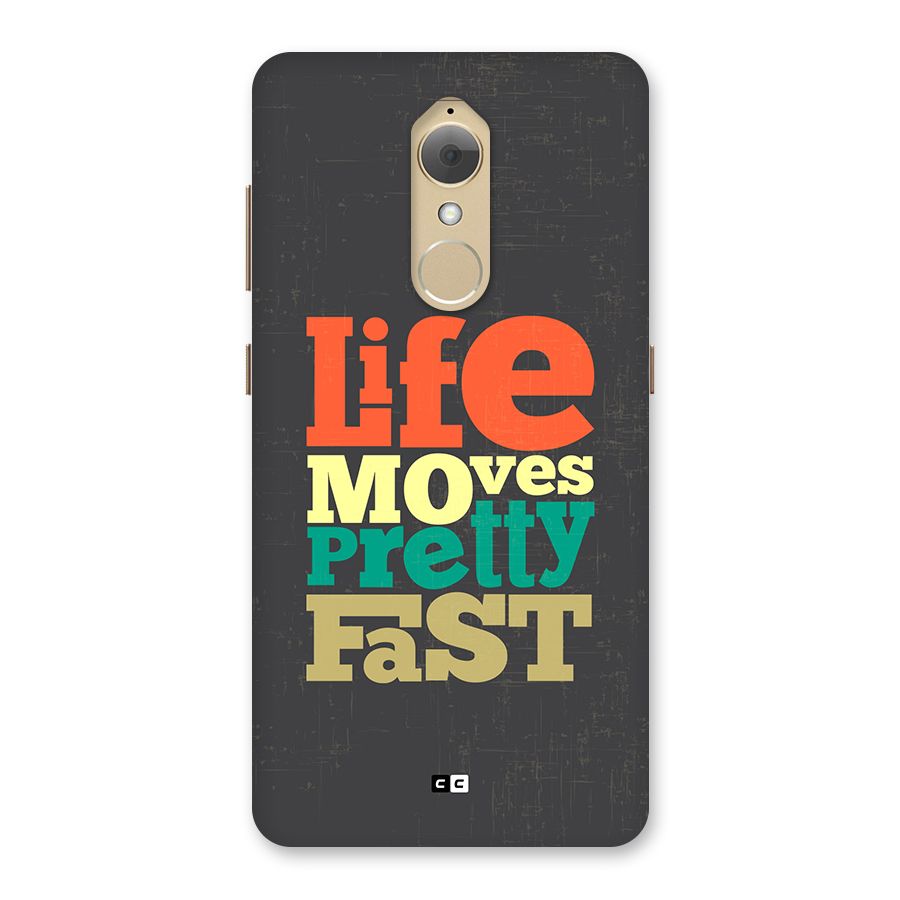 Life Moves Fast Back Case for Lenovo K8