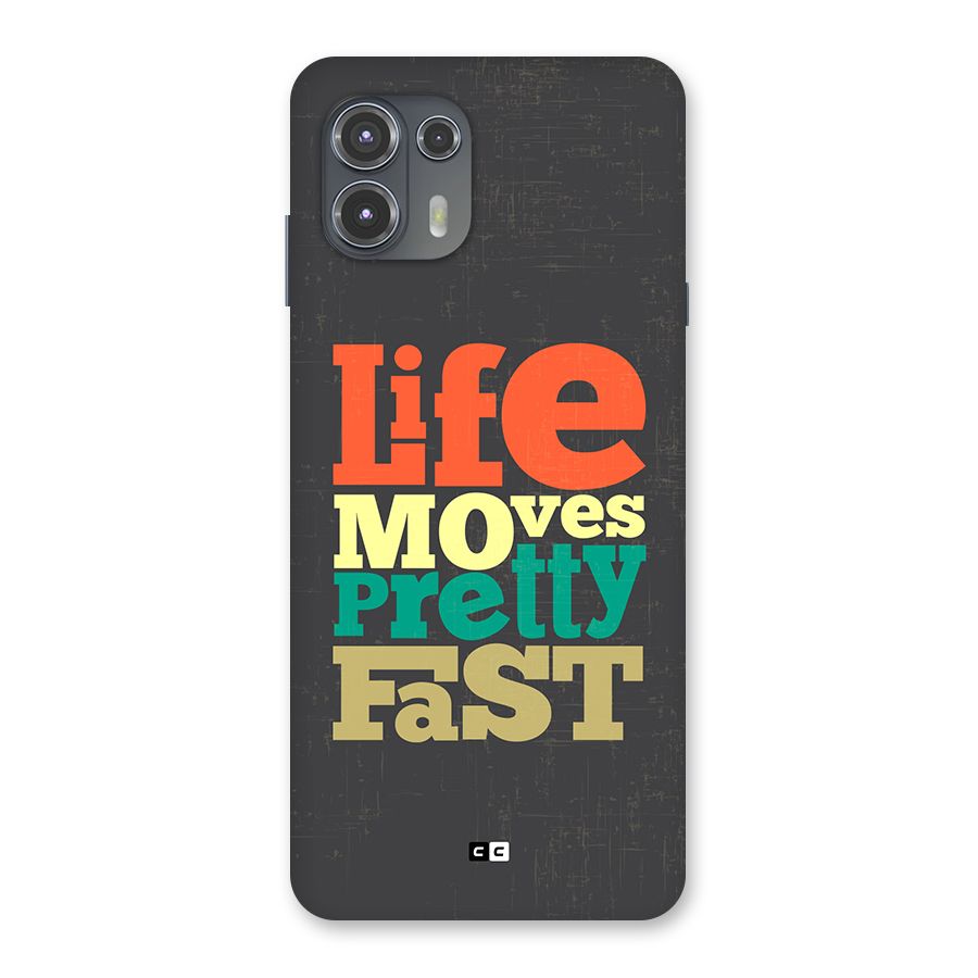 Life Moves Fast Back Case for Motorola Edge 20 Fusion